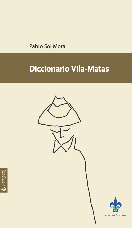 Diccionario Vila-Matas (2020)

http://libros.uv.mx/index.php/UV/catalog/book/2487